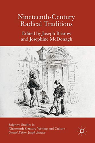 9781137597052: Nineteenth-Century Radical Traditions (Palgrave Studies in Nineteenth-Century Writing and Culture)