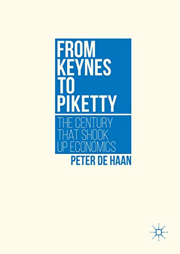 Beispielbild fr From Keynes to Piketty. The Century that Shook Up Economics. zum Verkauf von Gast & Hoyer GmbH
