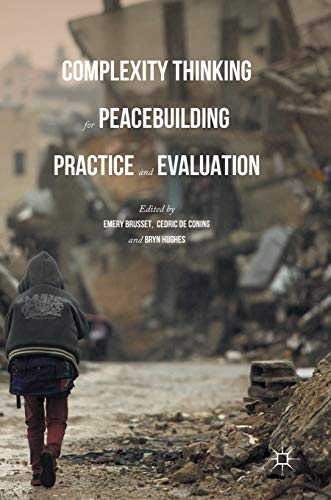 Beispielbild fr Complexity Thinking for Peacebuilding Practice and Evaluation zum Verkauf von Buchpark