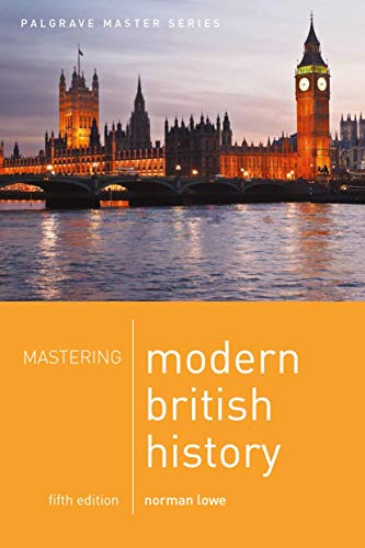 Beispielbild fr Mastering Modern British History: 9 (Macmillan Master Series) zum Verkauf von WorldofBooks