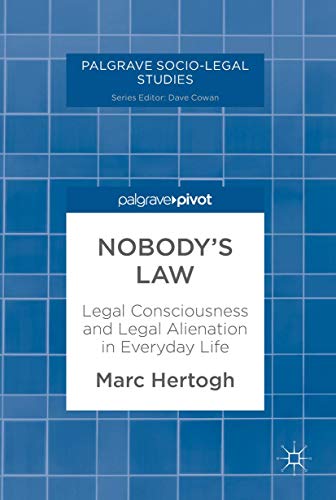 Stock image for Nobody's Law Legal Consciousness and Legal Alienation in Everyday Life for sale by Michener & Rutledge Booksellers, Inc.