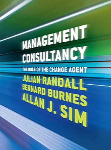 Stock image for Management Consultancy: The Role of the Change Agent for sale by WorldofBooks