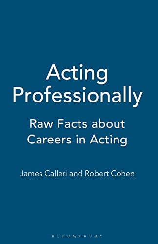 9781137605863: Acting Professionally: Raw Facts about Careers in Acting