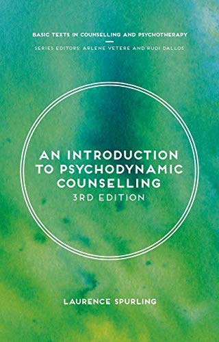 9781137606099: An Introduction to Psychodynamic Counselling (Basic Texts in Counselling and Psychotherapy, 6)