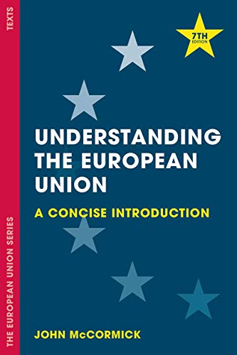 Imagen de archivo de Understanding the European Union: A Concise Introduction (The European Union Series) a la venta por Half Price Books Inc.