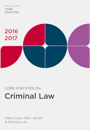 Imagen de archivo de Core Statutes on Criminal Law 2016-17 (Palgrave Core Statutes) a la venta por AwesomeBooks