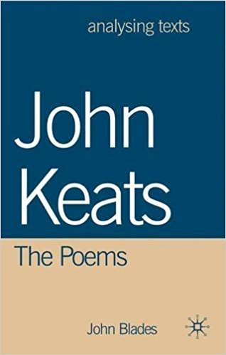 9781137608239: John Keats The Poems [Paperback] [Jan 01, 2016] John Blades