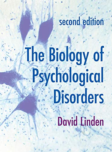 Beispielbild fr The Biology of Psychological Disorders zum Verkauf von BooksRun