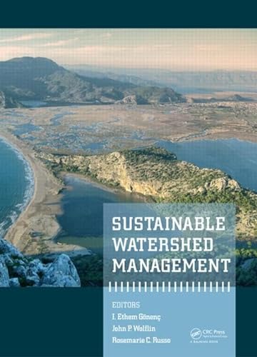 Stock image for Sustainable Watershed Management: Proceedings of the Second International Conference on Sustainable Watershed Management (Suwama 2014), Sarigerme, Turkey, 13-15, October 2014 for sale by Revaluation Books