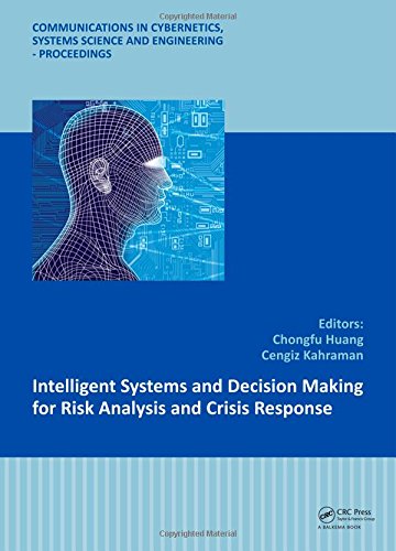 Stock image for Intelligent Systems And Decision Making For Risk Analysis And Crisis Response for sale by Basi6 International