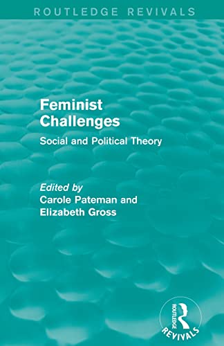 Beispielbild fr Feminist Challenges: Social and Political Theory zum Verkauf von Blackwell's