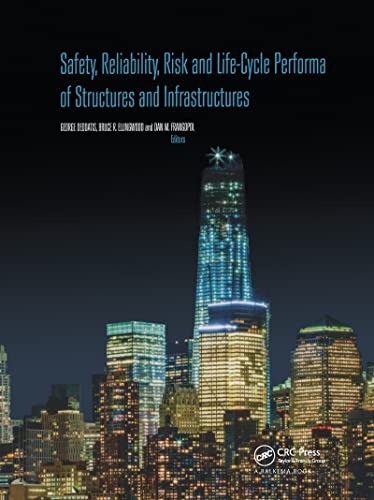 9781138000865: Safety, Reliability, Risk and Life-Cycle Performance of Structures and Infrastructures: Proceedings of the 11th International Conference on Structural ... Reliability, New York, USA, 16-20 June 2013