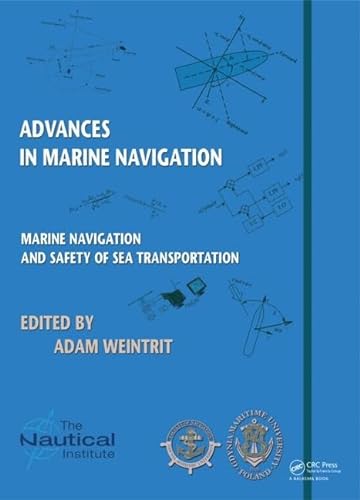 Stock image for Marine Navigation and Safety of Sea Transportation: Advances in Marine Navigation for sale by Chiron Media