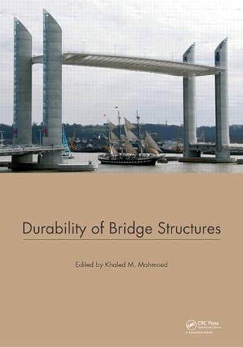 Imagen de archivo de Durability of Bridge Structures: Proceedings of the 7th New York City Bridge Conference, 26-27 August 2013 a la venta por Chiron Media