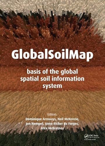 Stock image for GlobalSoilMap: Basis of the Global Spatial Soil Information System: Proceedings of the 1st GlobalSoilMap Conference, Orleans, France, 7-9 October 2013 for sale by Revaluation Books