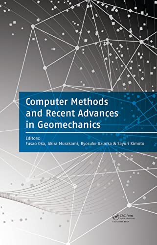 Immagine dell'editore per Computer Methods and Recent Advances in Geomechanics : Proceedings of the 14th International Conference of International Association for Computer Methods and Recent Advances in Geomechanics, Kyoto, Japan, 22-25. September 2014 venduto da GreatBookPrices