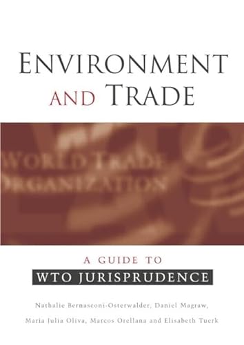9781138001978: Environment and Trade: A Guide to WTO Jurisprudence