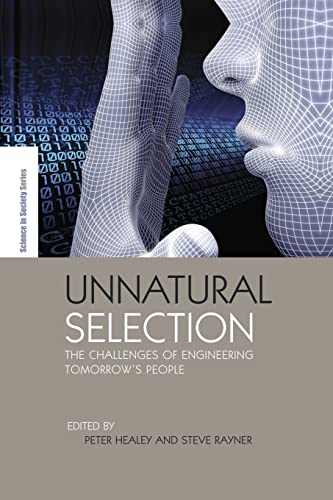 Stock image for Unnatural Selection (The Earthscan Science in Society Series) for sale by Chiron Media
