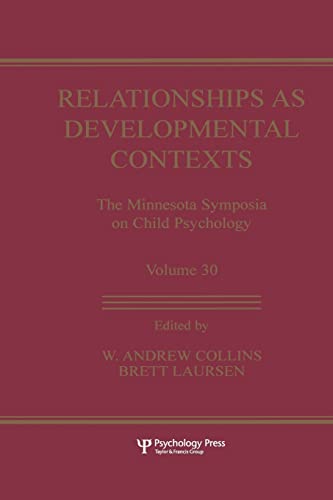 Imagen de archivo de Relationships as Developmental Contexts: The Minnesota Symposia on Child Psychology, Volume 30 a la venta por Blackwell's