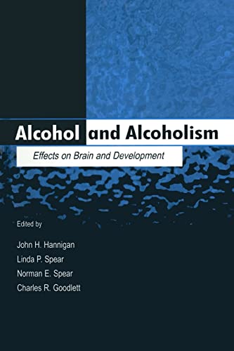 Imagen de archivo de Alcohol and Alcoholism: Effects on Brain and Development a la venta por Blackwell's