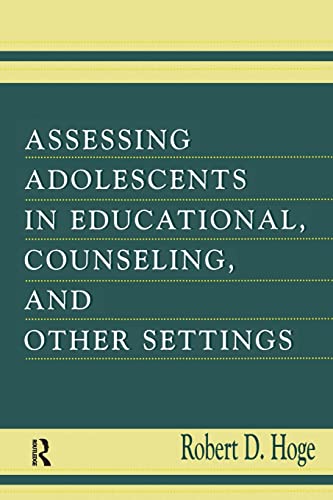 9781138003170: Assessing Adolescents in Educational, Counseling, and Other Settings