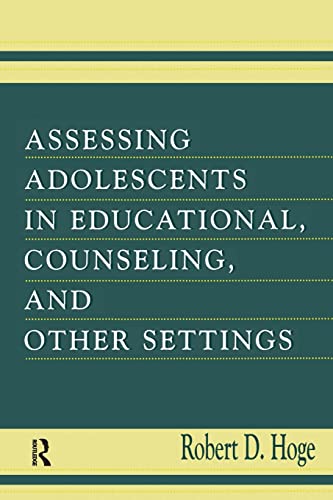 Stock image for Assessing Adolescents in Educational, Counseling, and Other Settings for sale by Chiron Media