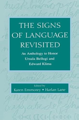 9781138003262: The Signs of Language Revisited: An Anthology To Honor Ursula Bellugi and Edward Klima