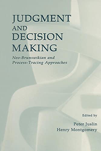 Imagen de archivo de Judgment and Decision Making: Neo-brunswikian and Process-tracing Approaches a la venta por Blackwell's