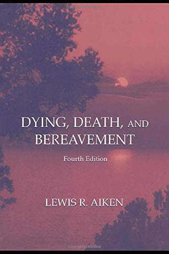 9781138003477: Dying, Death, and Bereavement