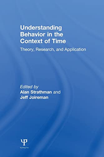 Stock image for Understanding Behavior in the Context of Time: Theory, Research, and Application for sale by Chiron Media