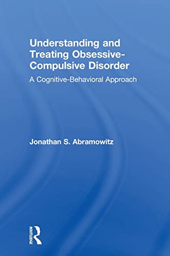 Beispielbild fr Understanding and Treating Obsessive-Compulsive Disorder: A Cognitive Behavioral Approach zum Verkauf von ThriftBooks-Atlanta