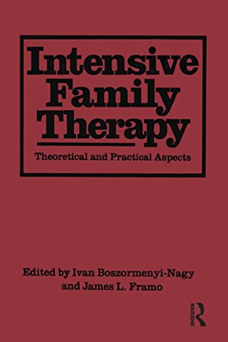 Stock image for Intensive Family Therapy: Theoretical And Practical Aspects for sale by Blackwell's