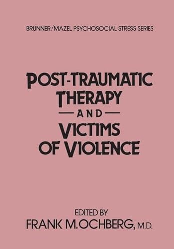 9781138004542: Post-Traumatic Therapy And Victims Of Violence