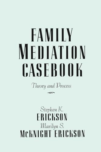 Stock image for Family Mediation Casebook for sale by Chiron Media