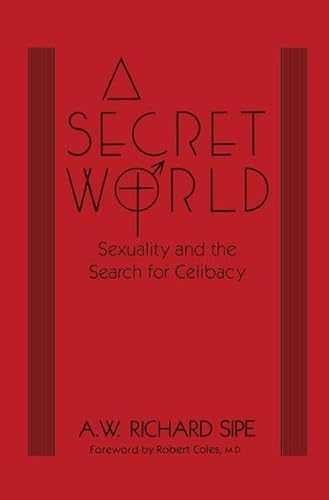 Imagen de archivo de A Secret World: Sexuality And The Search For Celibacy a la venta por Greenway