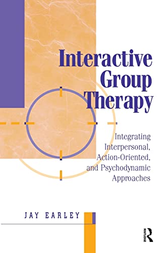 Beispielbild fr Interactive Group Therapy: Integrating, Interpersonal, Action-Orientated and Psychodynamic Approaches zum Verkauf von Blackwell's