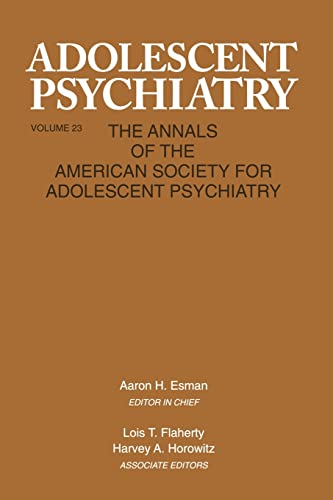Stock image for Adolescent Psychiatry, V. 23: Annals of the American Society for Adolescent Psychiatry for sale by Chiron Media