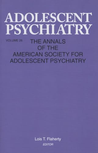 Imagen de archivo de Adolescent Psychiatry, V. 26 a la venta por Chiron Media