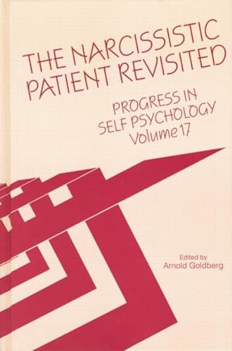 Imagen de archivo de Progress in Self Psychology. Volume 17 The Narcissistic Patient Revisited a la venta por Blackwell's