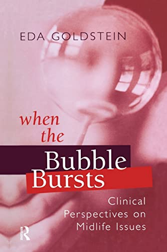 Beispielbild fr When the Bubble Bursts: Clinical Perspectives on Midlife Issues zum Verkauf von Blackwell's