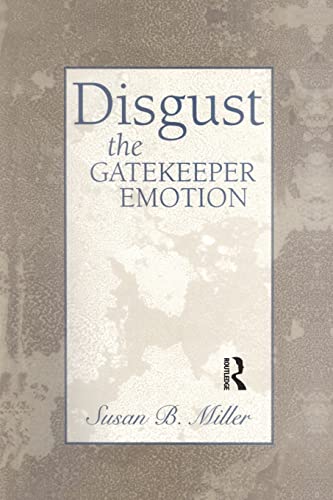 9781138005754: Disgust: The Gatekeeper Emotion