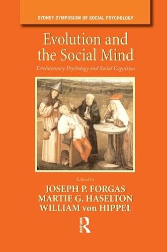 Stock image for Evolution and the Social Mind (Sydney Symposium of Social Psychology) for sale by GF Books, Inc.