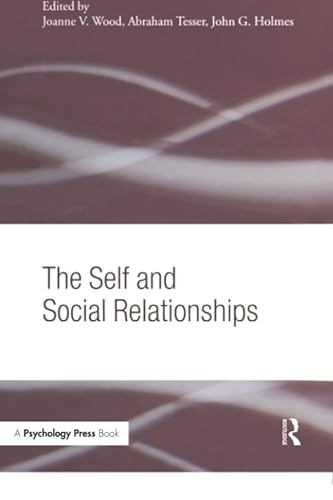 Stock image for The Self and Social Relationships for sale by Blackwell's