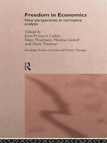 Stock image for Freedom in Economics: New Perspectives in Normative Analysis for sale by THE SAINT BOOKSTORE