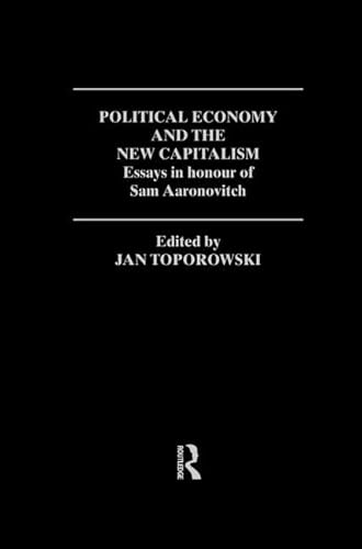 Beispielbild fr Political Economy and the New Capitalism zum Verkauf von Blackwell's