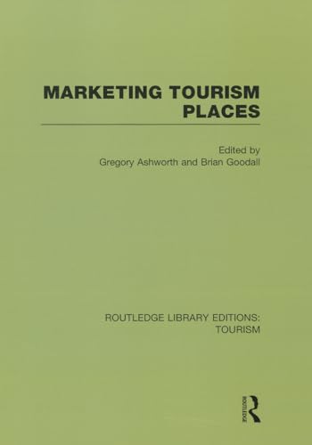 9781138007659: MARKETING TOURISM PLACES (Routledge Library Editions: Tourism)