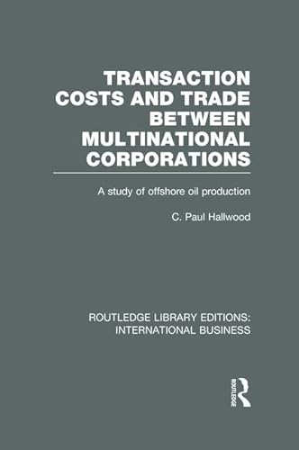 Stock image for Transaction Costs and Trade Between Multinational Corporations for sale by Blackwell's