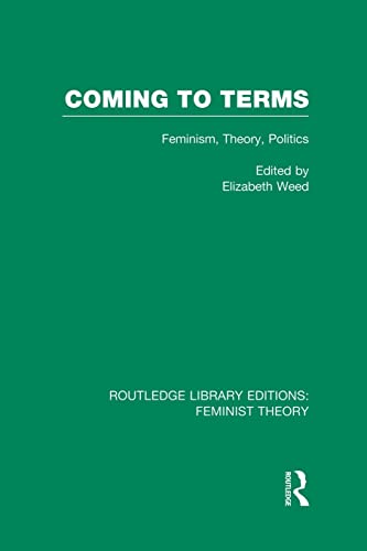 Stock image for Coming to Terms (RLE Feminist Theory): Feminism, Theory, Politics for sale by Blackwell's