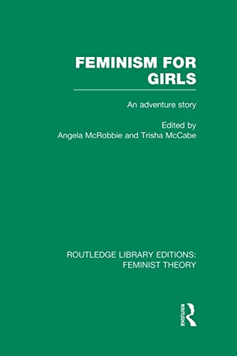 Stock image for Feminism for Girls (RLE Feminist Theory): An Adventure Story for sale by Blackwell's