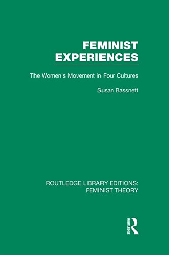 9781138008007: Feminist Experiences (RLE Feminist Theory)